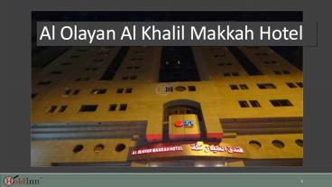 Al Olayan Al Khalil Makkah Hotel - Hotels in Makkah