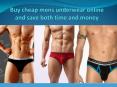 Buy cheap men’s underwear online and save both time and money