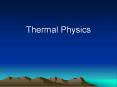Thermal Physics PowerPoint PPT Presentation