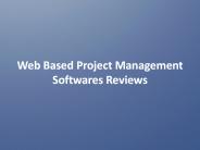 Web Based Project Management Softwares Reviews