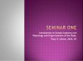 Seminar One PowerPoint PPT Presentation