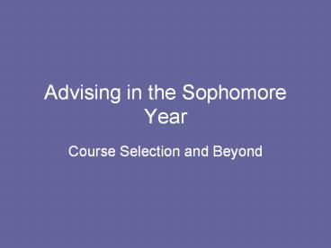 Advising in the Sophomore Year