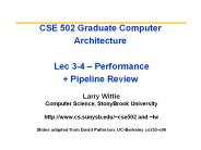 CSE 502 Graduate Computer Architecture  Lec 3-4 