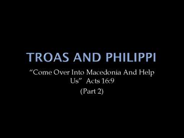 Troas And Philippi