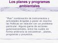 Los planes y programas ambientales PowerPoint PPT Presentation