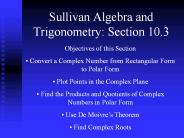 Sullivan Algebra and Trigonometry: Section 10.3