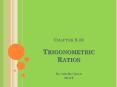 Chapter 9.10 Trigonometric Ratios PowerPoint PPT Presentation