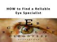 How to Find a Reliable Eye Specialist PowerPoint PPT Presentation