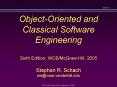 Object-Oriented and Classical Software Engineering  Sixth Edition, WCB/McGraw-Hill, 2005 Stephen R. Schach srs@vuse.vanderbilt.edu PowerPoint PPT Presentation