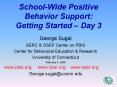School-Wide Positive Behavior Support: Getting Started  PowerPoint PPT Presentation
