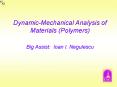Dynamic-Mechanical Analysis of Materials (Polymers) PowerPoint PPT Presentation