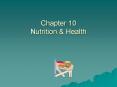 Chapter 10 Nutrition PowerPoint PPT Presentation