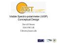 Visible Spectro-polarimeter (ViSP) Conceptual Design PowerPoint PPT Presentation