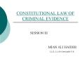 CONSTITUTIONAL LAW OF CRIMINAL EVIDENCE PowerPoint PPT Presentation