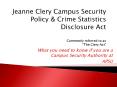 Jeanne Clery Campus Security Policy PowerPoint PPT Presentation