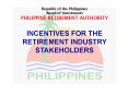Republic of the Philippines Board of Investments PHILIPPINE RETIREMENT AUTHORITY PowerPoint PPT Presentation