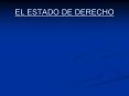EL ESTADO DE DERECHO PowerPoint PPT Presentation