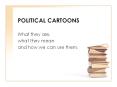 POLITICAL CARTOONS PowerPoint PPT Presentation
