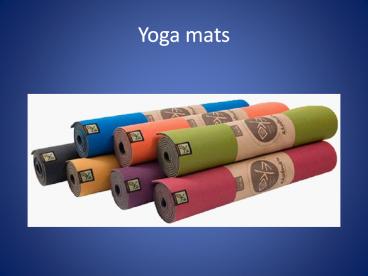 yoga mats, yoga clothes, yoga clothing, yoga mat bags