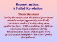 Reconstruction: A Failed Revolution PowerPoint PPT Presentation