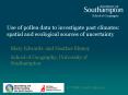 Use of pollen data to investigate past climates: spatial and ecological sources of uncertainty PowerPoint PPT Presentation