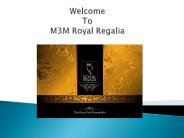 M3M Royal Regalia