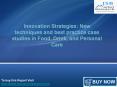 JSB Market Research : Innovation Strategies: New techniques and best practice case studies in Food, Drink, and Personal Care PowerPoint PPT Presentation