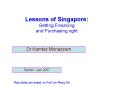 Lessons of Singapore: Getting Financing and Purchasing right PowerPoint PPT Presentation