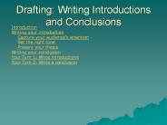 Drafting: Writing Introductions and Conclusions
