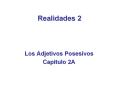 Realidades 2 PowerPoint PPT Presentation