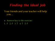 Finding the Ideal Job