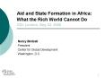Aid and State Formation in Africa: What the Rich World Cannot Do ODI, London, May 22, 2006 PowerPoint PPT Presentation