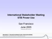 International Stakeholder Meeting STB Power Use