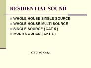 RESIDENTIAL SOUND