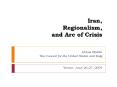 Iran, Regionalism, and Arc of Crisis PowerPoint PPT Presentation