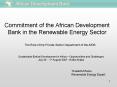 Commitment of the African Development Bank in the Renewable Energy Sector PowerPoint PPT Presentation