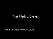 The Metric System