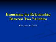 Examining the Relationship Between Two Variables