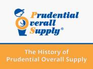 The History of Prudential Overall Supply