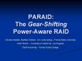PARAID: The Gear-Shifting Power-Aware RAID PowerPoint PPT Presentation