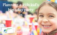 Planning a kids kid’s birthday party in Dubai