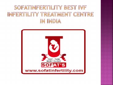 Best IVF Infertility Treatment Centre in India