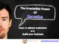 Storytelling - The Irresistible Power Helps To Build Your Business PowerPoint PPT Presentation