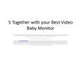 5 Together with your Best Video Baby Monitor PowerPoint PPT Presentation