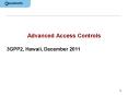 Advanced Access Controls PowerPoint PPT Presentation