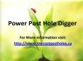 power post hole digger services PowerPoint PPT Presentation