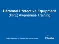 Personal Protective Equipment (PPE) Awareness Training  May 30, 2012 PowerPoint PPT Presentation