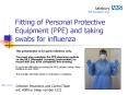Fitting of Personal Protective Equipment (PPE) and taking swabs for influenza PowerPoint PPT Presentation