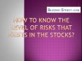 How to know the level of risks that exists in the stocks? PowerPoint PPT Presentation