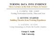 TURNING DATA INTO EVIDENCE Three Lectures on the Role of Theory in Science 1. CLOSING THE LOOP Testing Newtonian Gravity, Then and Now 2. GETTING STARTED Building Theories from Working Hypotheses 3. GAINING ACCESS Using Seismology to Probe PowerPoint PPT Presentation